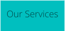 Our Services